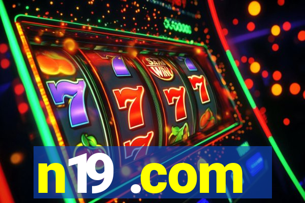 n19 .com